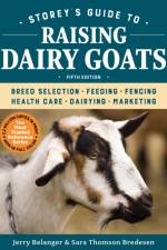Storey's Guide to Raising Dairy Goats, 5th Edition