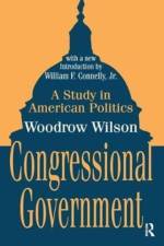 Congressional Government af Woodrow Wilson