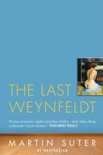 The Last Weynfeldt af Martin Suter