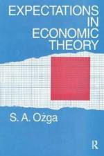 Expectations in Economic Theory af S. A. Ozga