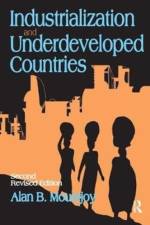 Industrialization and Underdeveloped Countries af Alan B. Mountjoy
