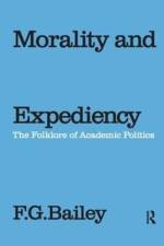 Morality and Expediency af F.g. Bailey