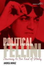 Political Fellini af Andrea Minuz