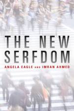 The New Serfdom af Angela Eagle