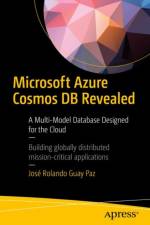 Microsoft Azure Cosmos DB Revealed af Jose Rolando Guay Paz