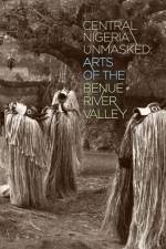 Central Nigeria Unmasked