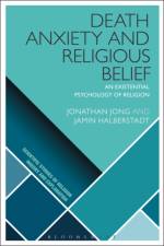 Death Anxiety and Religious Belief af Jonathan (University of Oxford Jong