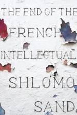 The End of the French Intellectual