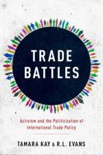 Trade Battles af Tamara (Associate Professor of Global Affairs and Sociology Kay