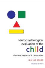 Neuropsychological Evaluation of the Child af Ida Sue (Independent Private Practice Baron