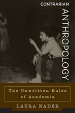 Contrarian Anthropology af Laura Nader