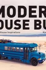 The Modern House Bus af Kimberley Mok