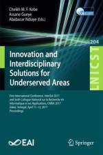 Innovation and Interdisciplinary Solutions for Underserved Areas