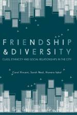 Friendship and Diversity af Carol Vincent