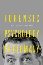 Forensic Psychology in Germany af Heather Wolffram