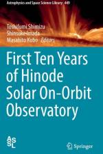 First Ten Years of Hinode Solar On-Orbit Observatory