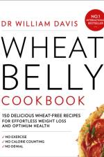 Wheat Belly Cookbook af Dr William Davis