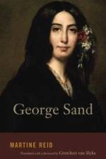 George Sand af Martine Reid