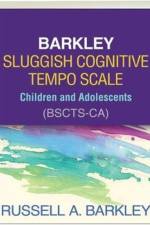 Barkley Sluggish Cognitive Tempo Scale--Children and Adolescents (BSCTS-CA), (Wire-Bound Paperback) af Russell A. (Virginia Commonwealth University School of Medicine Barkley