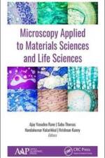 Microscopy Applied to Materials Sciences and Life Sciences