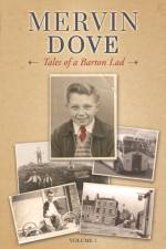 TALES OF A BARTON LAD af MERVIN DOVE