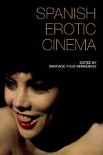 Spanish Erotic Cinema af FOUZ HERNANDEZ  SANT