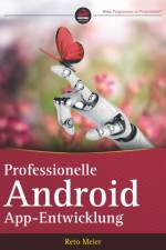 Professionelle Android App-Entwicklung af Reto Meier