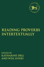 Reading Proverbs Intertextually