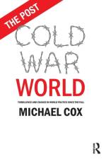 The Post Cold War World af Michael (London School of Economics Cox