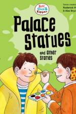 Read with Oxford: Stage 3: Biff, Chip and Kipper: Palace Statues and Other Stories af Roderick Hunt