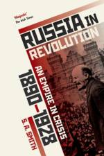 Russia in Revolution af S. A. (Senior Research Fellow Smith