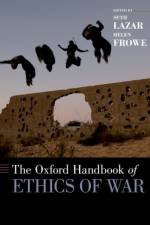 The Oxford Handbook of Ethics of War