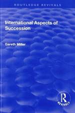 International Aspects of Succession af Gareth Miller