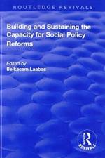 Building and Sustaining the Capacity for Social Policy Reforms af Belkacem Laabas
