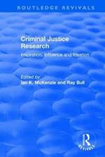 Criminal Justice Research af Ian McKenzie