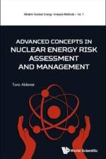 Advanced Concepts In Nuclear Energy Risk Assessment And Management