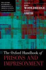 The Oxford Handbook of Prisons and Imprisonment