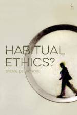 Habitual Ethics? af Sylvie (King's College London Delacroix