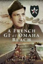 A French GI at Omaha Beach af Caroline Jolivet
