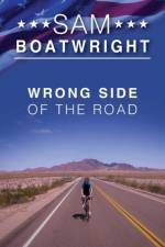 Wrong Side of the Road af Sam Boatwright