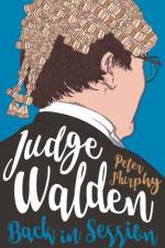 Judge Walden: Back in Session af Peter Murphy