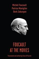 Foucault at the Movies af Patrice Maniglier