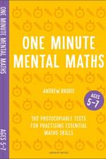 One Minute Mental Maths for Ages 5-7 af Andrew Brodie