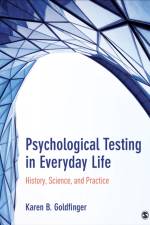 Psychological Testing in Everyday Life af Karen B. (Beth) Goldfinger
