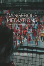 Dangerous Mediations af Professor Aine (University of Liverpool Mangaoang
