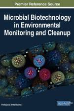 Microbial Biotechnology in Environmental Monitoring and Cleanup
