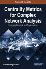 Centrality Metrics for Complex Network Analysis af Natarajan Meghanathan