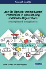 Lean Six Sigma for Optimal System Performance in Manufacturing and Service Organizations af Edem G. Tetteh