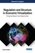 Regulation and Structure in Economic Virtualization af Denis Ushakov