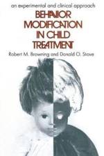 Behavior Modification in Child Treatment af Robert M. Browning